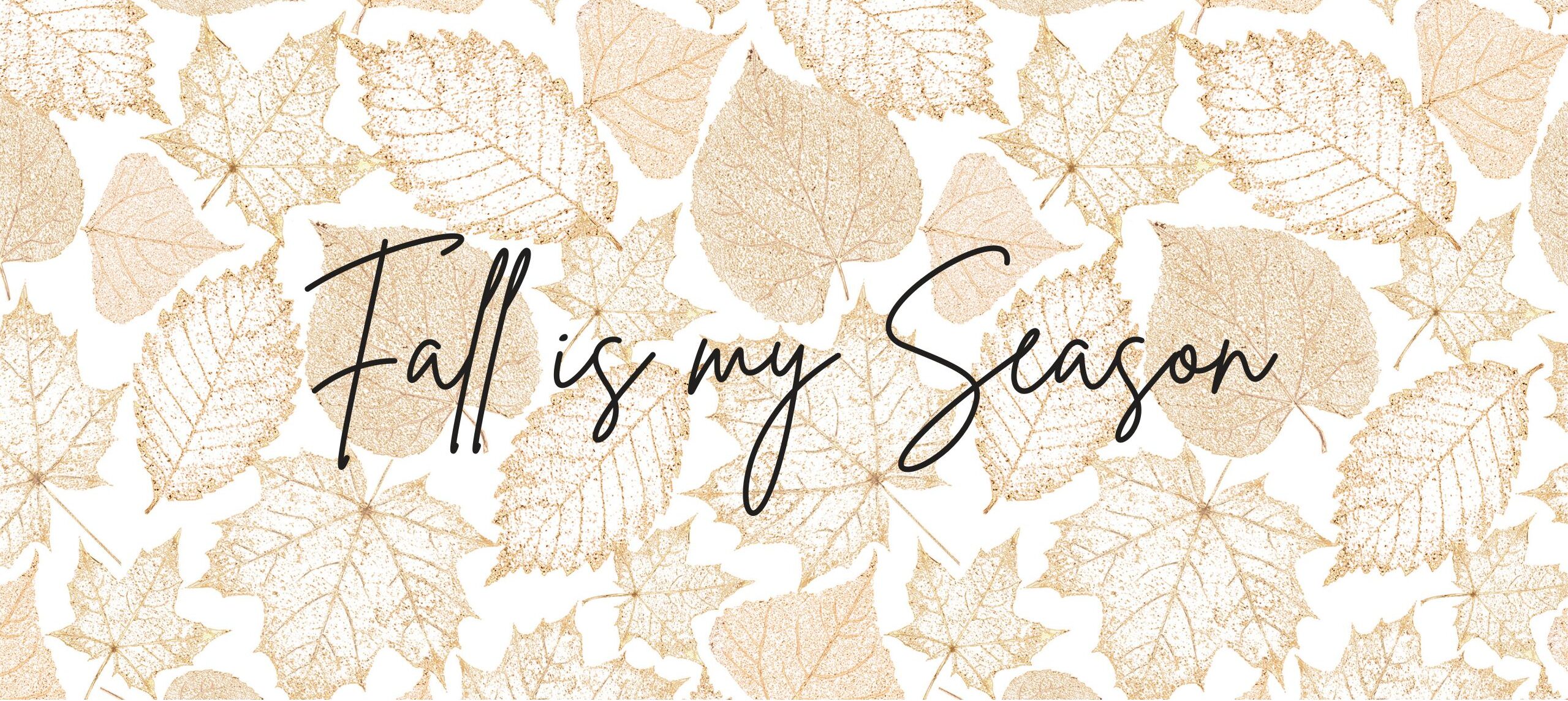 Fall is my season
